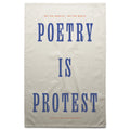 Poetry Is Protest Towel
